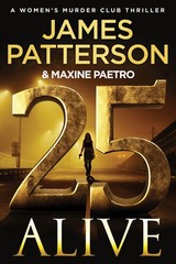 25 Alive: A Women’s Murder Club Thriller