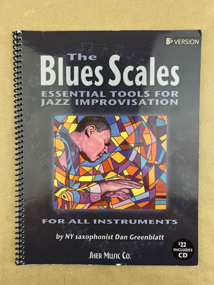 The Blues Scales: Bb, Dan Greenblatt, Essential Tools for Jazz Improvisation