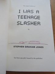 Stephen Graham Jones I Was a Teenage Slasher 2024 Signed Saga Press Hardcover