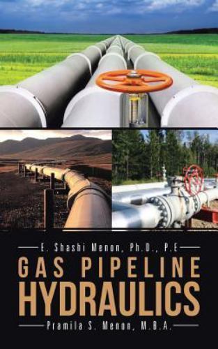 Gas Pipeline Hydraulics – 1466976713, hardcover, Shashi Menon