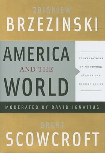 America and the World: Conversations on the Future of American Foreign – GOOD