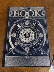The Book: The Ultimate Guide to Rebuilding a Civilization –