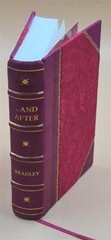 And After 1931 By Bradley H.Dennis [Leather Bound]