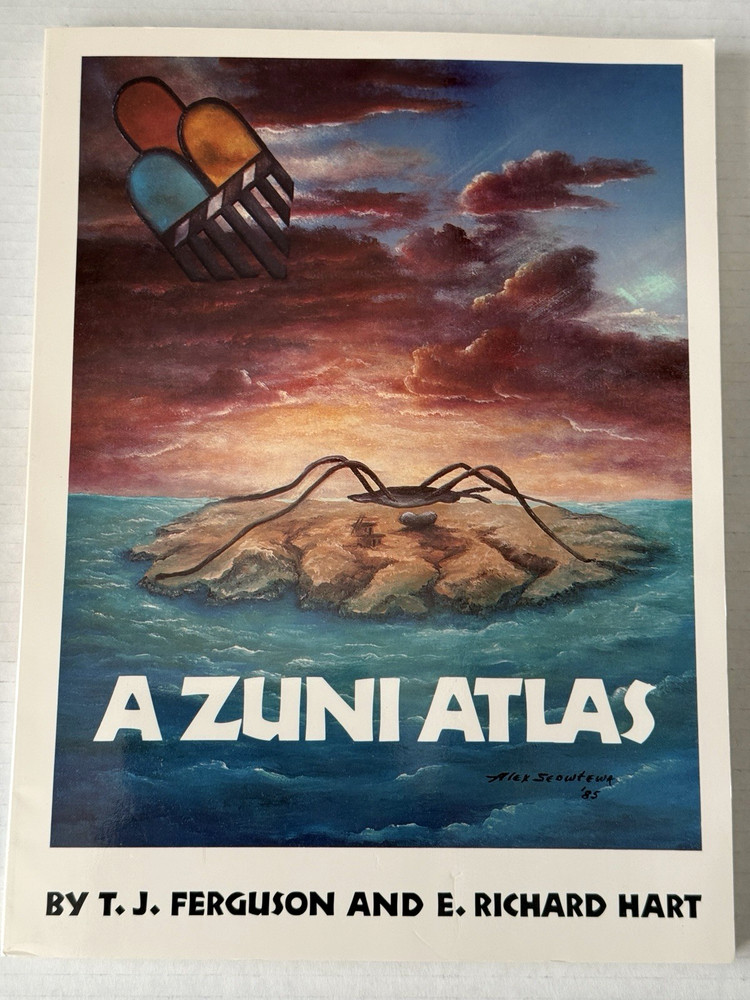 A ZUNI ATLAS by T. J. Ferguson and E. Richard Hart Soft Cover Book