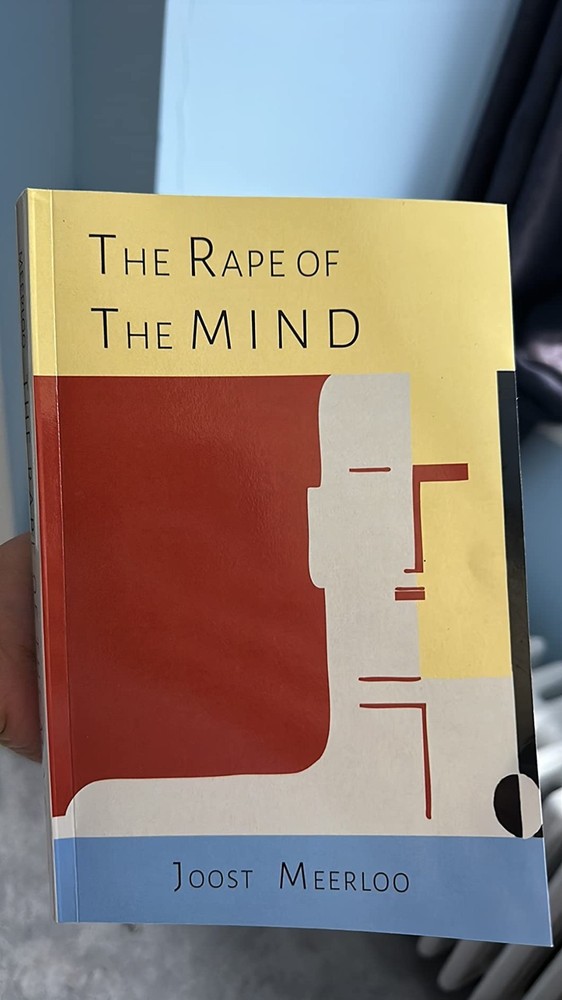 Rape of the Mind Psychology of Thought Control Menticide Brainwashing Paperback