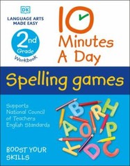 10 Minutes a Day Spelling Games, 2nd Grade by DK