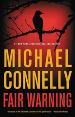 Fair Warning; Jack McEvoy, 3 – 9780316539425, hardcover, Michael Connelly