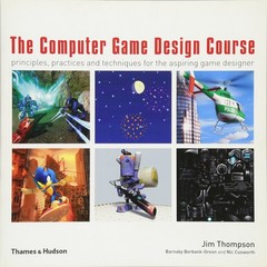 The Computer Game Design Course /anglais