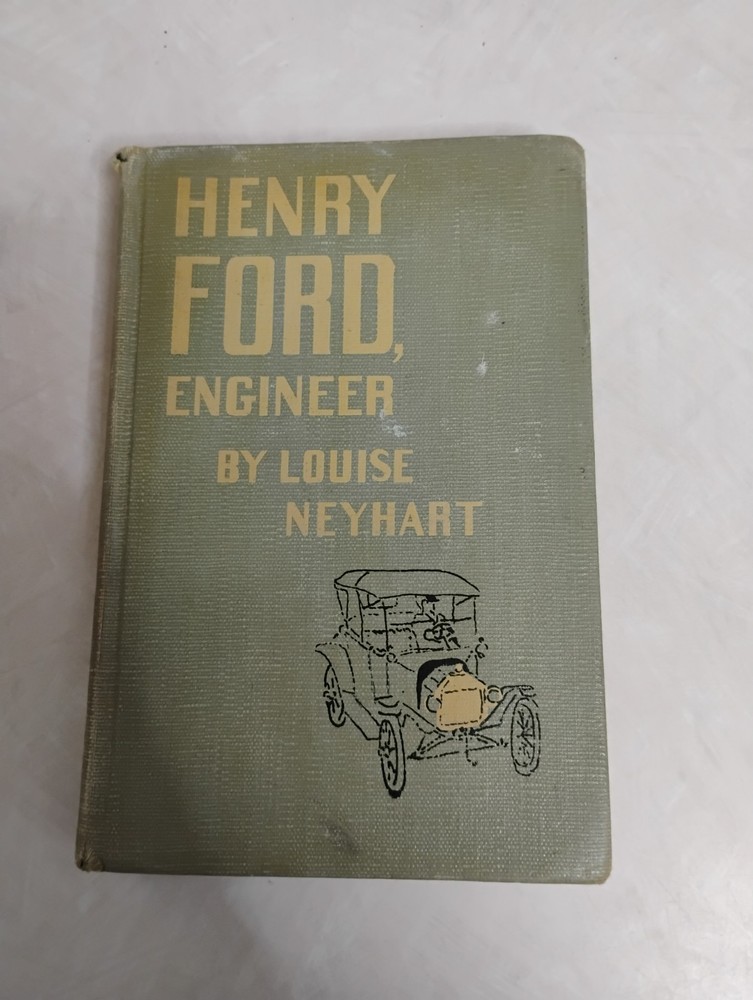 Henry Ford Engineer 1950 Louis Albright Neyhart Vintage Book