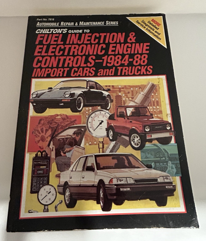 Chilton’s 7818 Guide to Fuel Injection & Electronic Engine Controls 1984-88