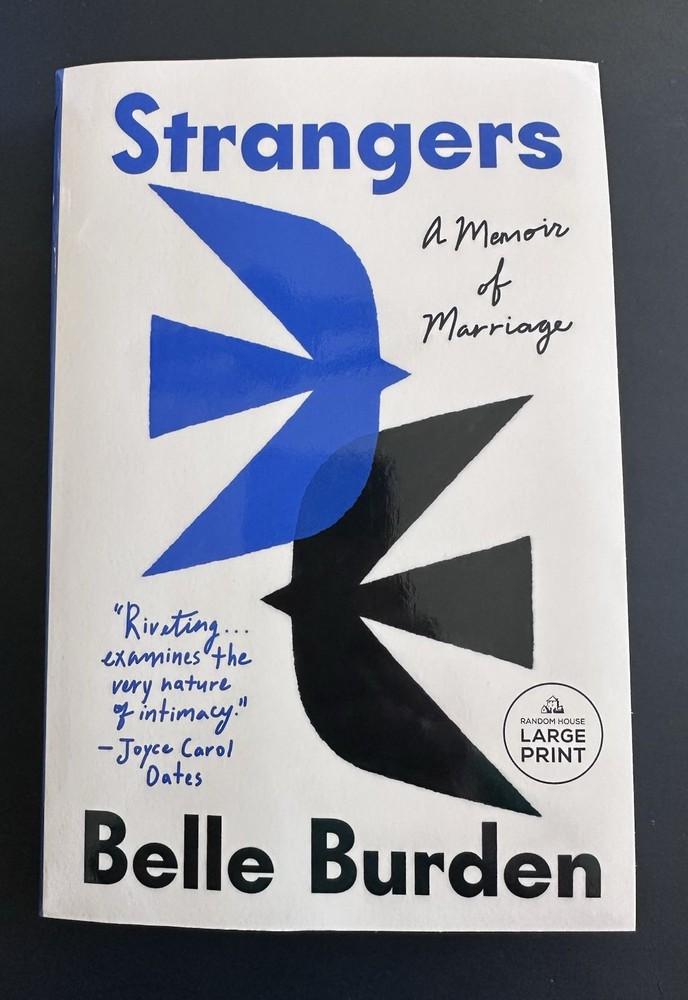 New STRANGERS A Memoir of Marriage by BELLE BURDEN (English) Paperback Book