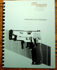 Sig Sauer P226 Armourers Instruction 8 1/2″ by 11″ Spiral Bound Book 53 Pages