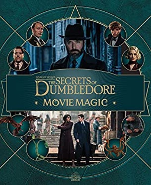 Fantastic Beasts: the Secrets of Dumbledore: Movie Magic Jody Rev