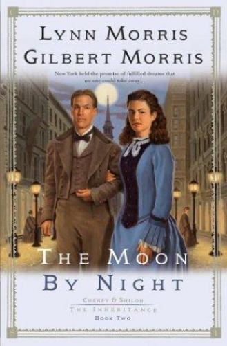 THE MOON BY NIGHT (CHENEY & SHILOH: THE INHERITANCE Book #2 LARGE PRINT EDITION