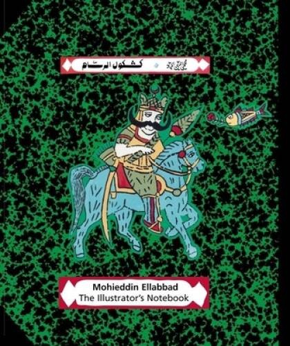 The Illustrators Notebook – Hardcover By Ellabbad, Mohieddine – GOOD