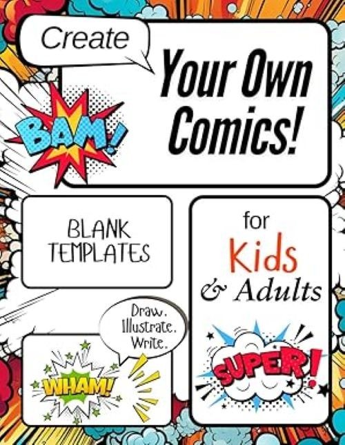 Limited Time Offer Debut! Blank Comic Book: Draw Your Own! 8.5×11″ / 108 pages