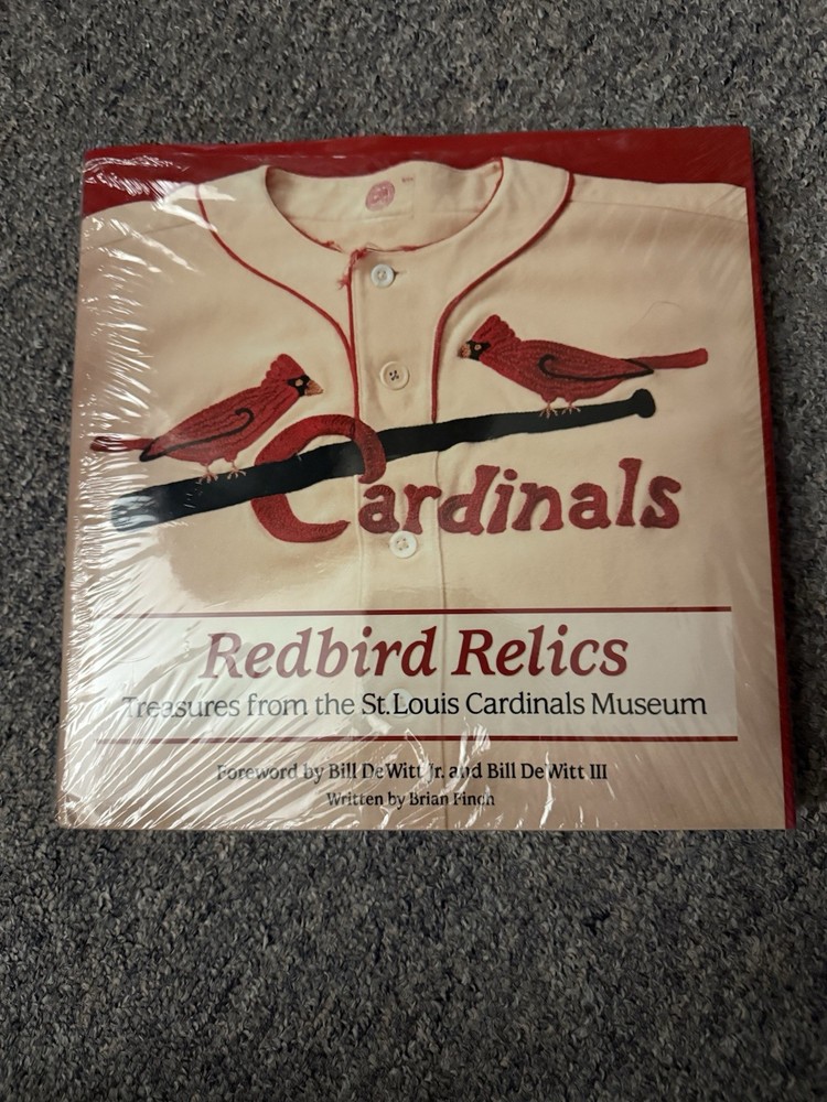 Redbird Relics: Treasures from the St. Louis Cardinals Museum by Brian Finch MLB