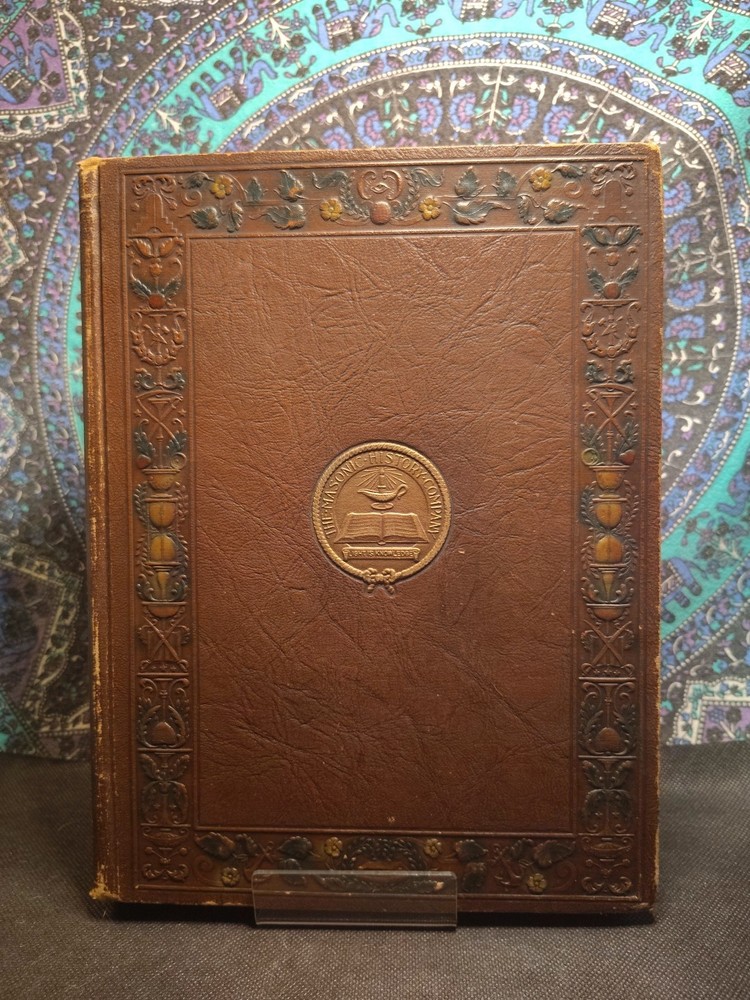 Volume 2 Mackey’s Revised History of Freemasonry ~ Clegg 1921