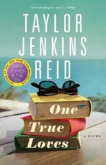 One True Loves: A Novel – Paperback By Reid, Taylor Jenkins – VERY GOOD