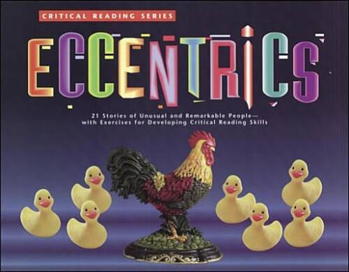 Critical Reading Series: Eccentrics (JT: NON-FICTION READING) – VERY GOOD