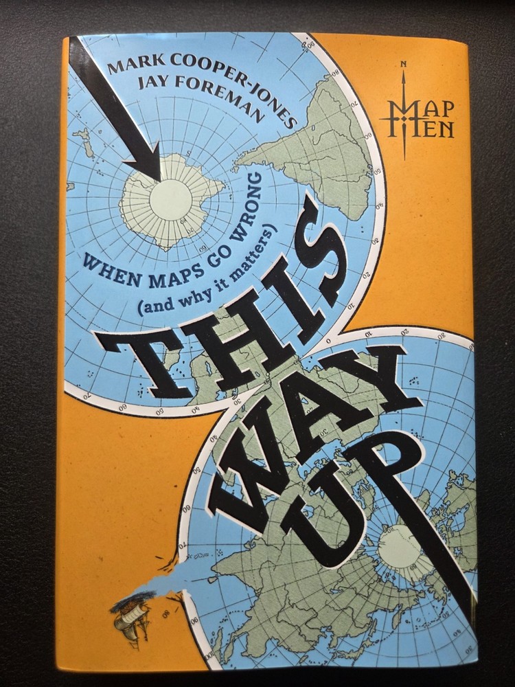 This Way Up : When Maps Go Wrong (and Why It Matters) by Map Men (2025,…