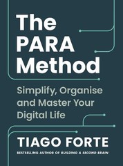 Profile Books The PARA Method Simplify, Organise and Master Your Digital Lif…
