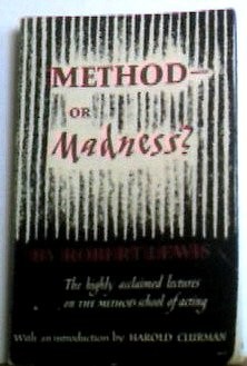 METHOD – OR MADNESS By Robert Lewis & Harold Clurman **Mint Condition**