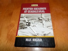 FIGHTER SQUADRON AT GUADALCANAL US Marines Wildcat Fighters Marine Fighter Book