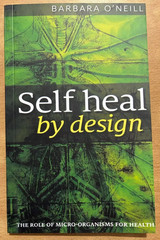 Self Heal By Design By Barbara O’Neill, Paperback