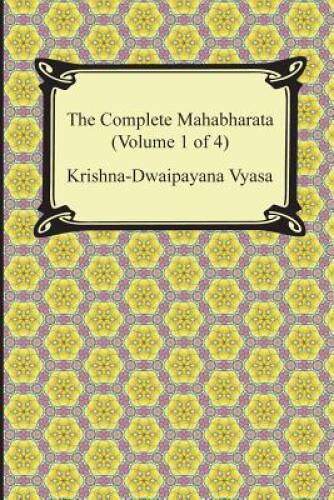 The Complete Mahabharata (Volume 1 of 4, Books 1 to 3) – Paperback – VERY GOOD