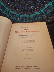 Volume 2 Mackey’s Revised History of Freemasonry ~ Clegg 1921
