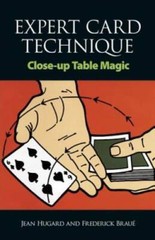 Expert Card Technique: Close-Up Table Magic – Paperback By Hugard, Jean – GOOD
