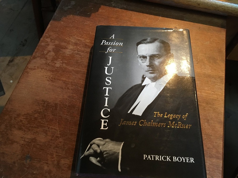 A Passion for Justice: The Legacy of James Chalmers McRuer