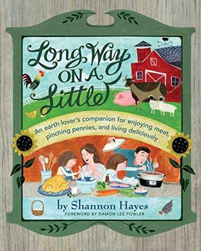 Long Way on a Little: An Earth Lover’s – Paperback, by Hayes Shannon – Very Good