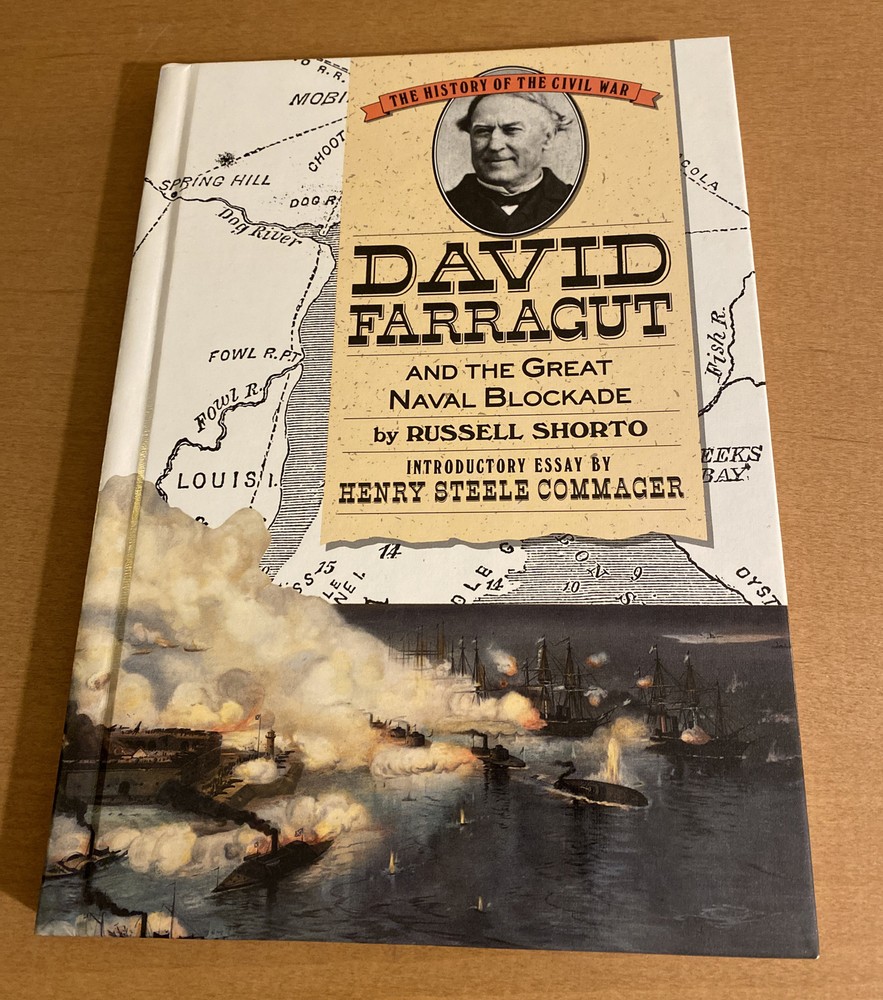 David Farragut and the Great Naval Blockade (History of the Civil War Series)
