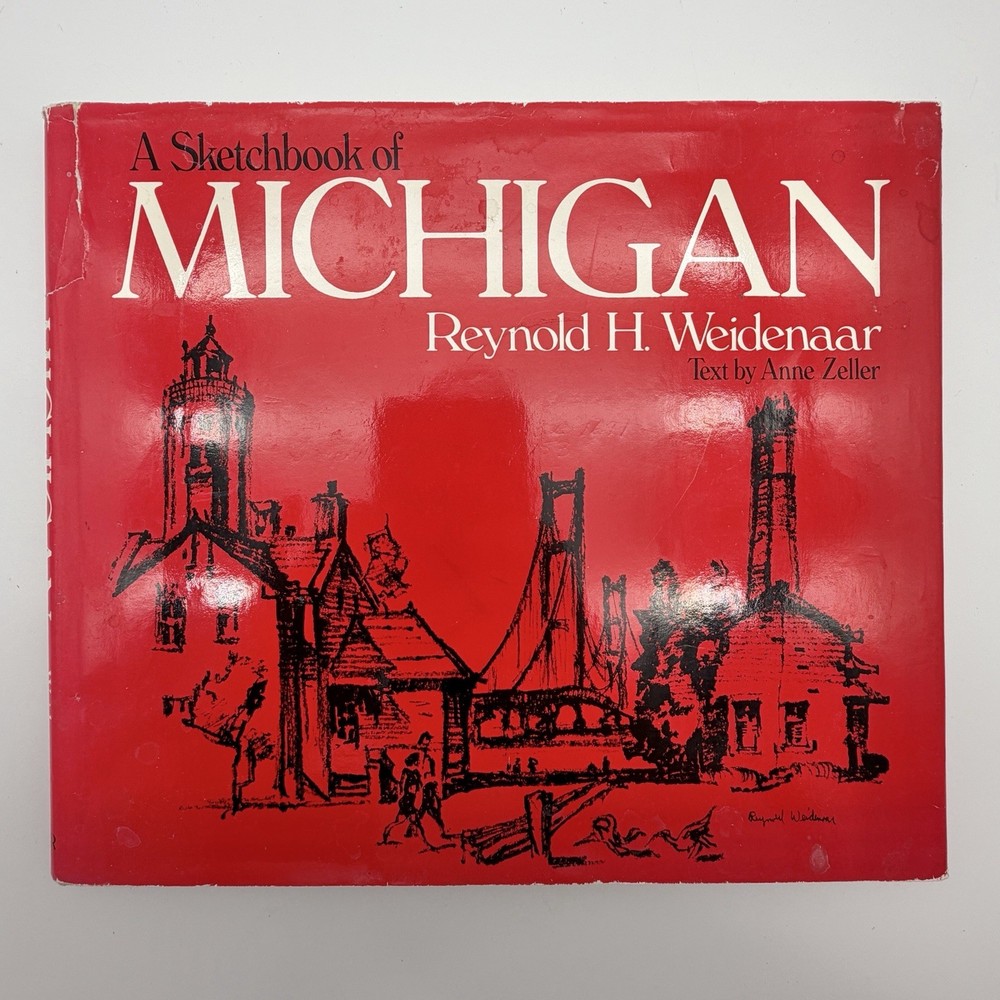 A Sketchbook Of Michigan Reynold H. Weidenaar-Signed-1980 Baker Book House /cb