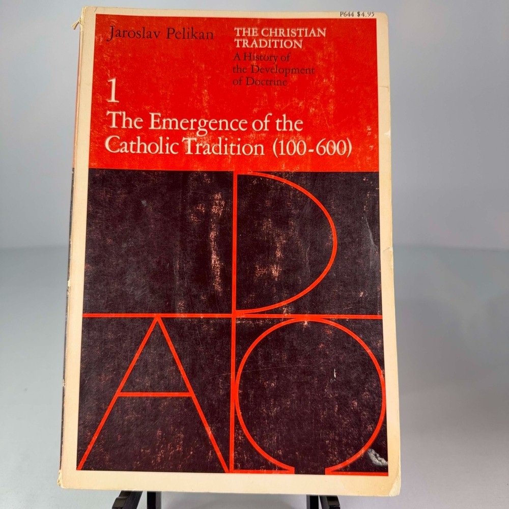 Emergence Catholic Tradition 100-600 Pelikan Vol 1 Theology PB 1975