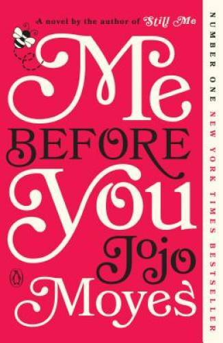 Me Before You – Paperback By Moyes, Jojo – GOOD