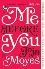 Me Before You – Paperback By Moyes, Jojo – GOOD