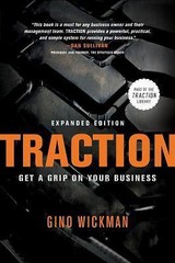 Traction: Get a Grip on Your Business – Hardcover By Wickman, Gino – VERY GOOD