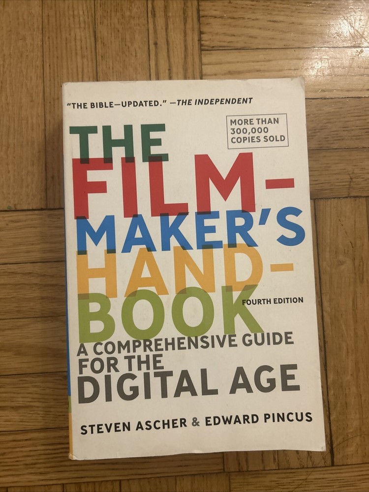 The Filmmaker’s Handbook : A Comprehensive Guide for the Digital Age