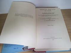 Medical History of the Second World War: Medical Services in War