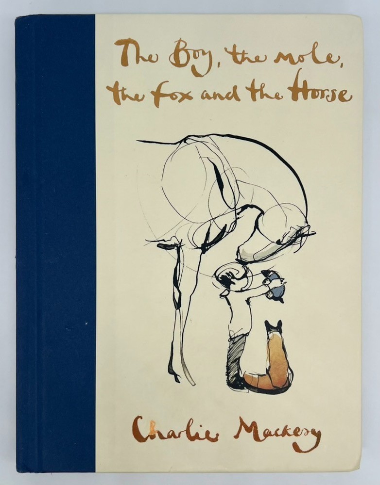 The Boy, the Mole, the Fox, and the Horse – Mackesy Charlie | Hardcover