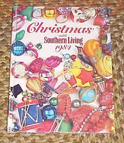 Christmas With Southern Living 1984 – Hardcover – GOOD