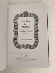 Are You My Mother? by Alison Bechdel (2012, HC) 1st Printing w/Protective Cover