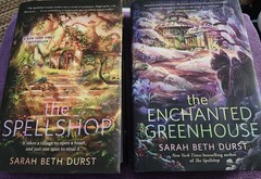Sarah Beth Durst The Spellshop and The Enchanted Greenhouse Hardcover Fantasy