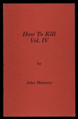 1979 HOW TO KILL Volume IV John Minnery PALADIN PRESS Softcover 1ST PRINTING
