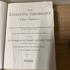 Strong’s Exhaustive Concordance (Complete and Unabridged) by Strong, James