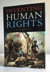 Inventing Human Rights: A History – hardcover Hunt, Lynn