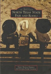 North Texas State Fair and Rodeo, NEW, Denton, 128 pages, signed by Nanci Kimmey